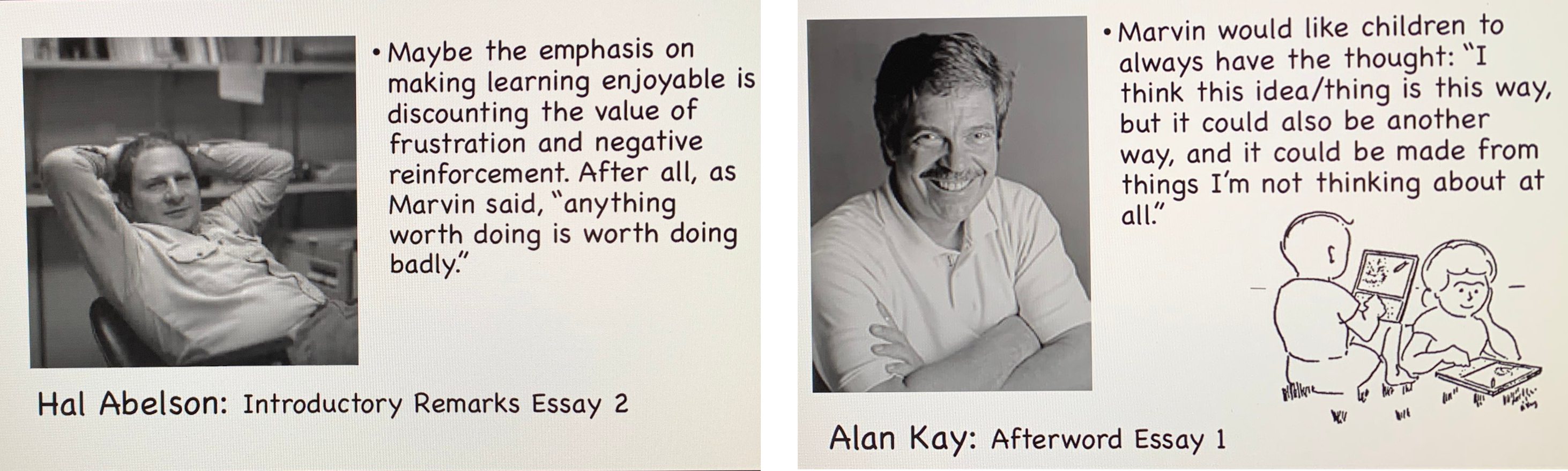 Hal Abelson and Alan Kay